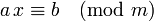 a\,x\equiv b\pmod m