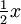 \textstyle{\frac12x}