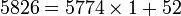 5826=5774\times 1+52