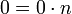 0=0\cdot n