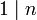 1\mid n