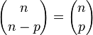  {n\choose {n-p}} = {n\choose p} 