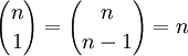  {n\choose 1} = {n\choose {n-1}} = n