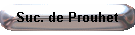 Suc. de Prouhet